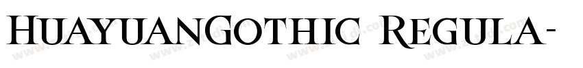 HuayuanGothic Regula字体转换